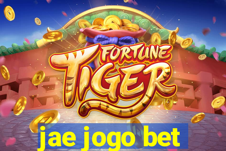 jae jogo bet